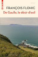 De Gaulle, le désir d'exil
